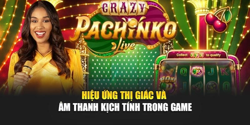 Hiệu ứng thị giác và âm thanh kịch tính trong game