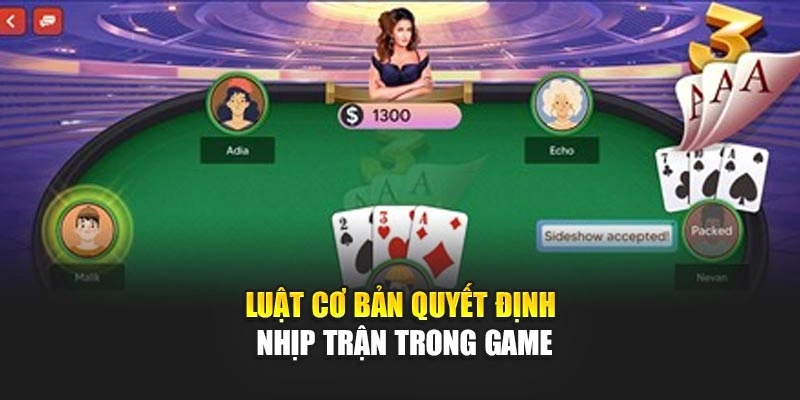 Luật cơ bản quyết định nhịp trận trong game